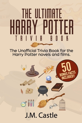 The Ultimate Harry Potter Trivia Book