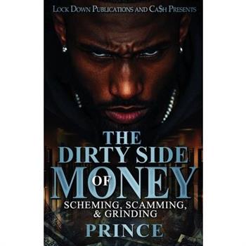 The Dirty Side Of Money