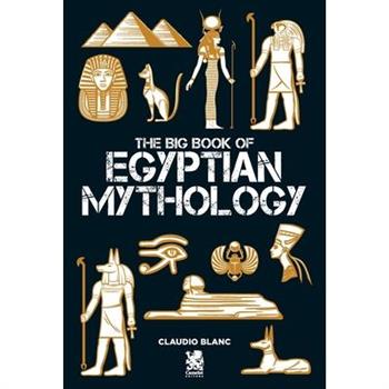 The Big Book of Egyptian Mithology