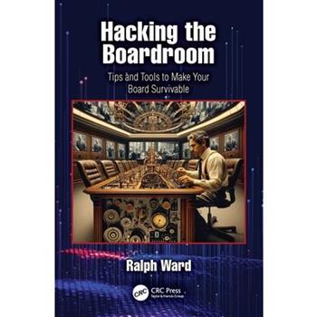 Hacking the Boardroom