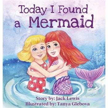 Today I Found a Mermaid