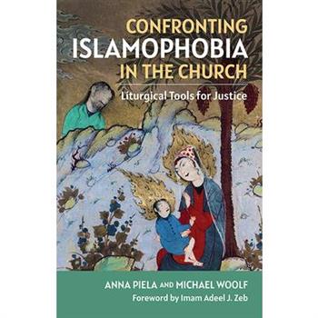 Confronting Islamophobia in the Church