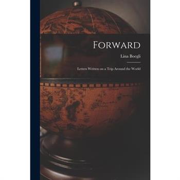 Forward; Letters Written on a Trip Around the World
