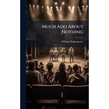 Much Ado About Nothing