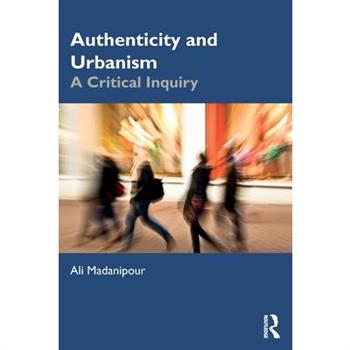 Authenticity and Urbanism