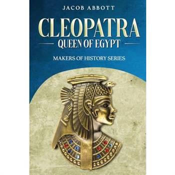 Cleopatra, Queen of Egypt