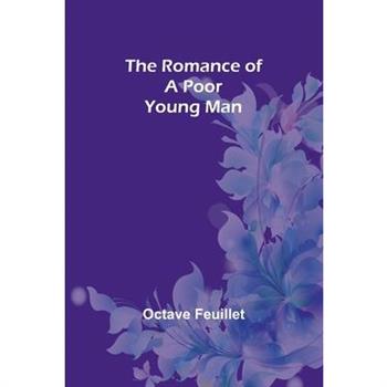 The Romance of a Poor Young Man