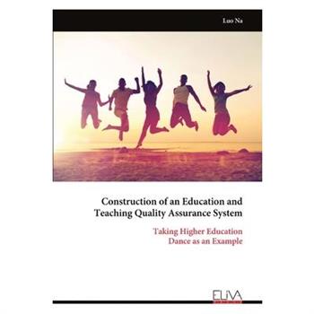Construction of an Education and Teaching Quality Assurance System