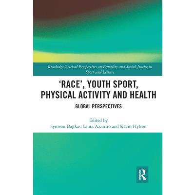 ’Race’, Youth Sport, Physical Activity and Health