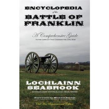 Encyclopedia of the Battle of Franklin