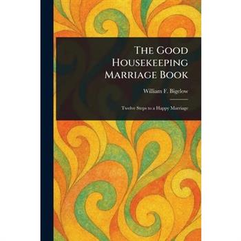 The Good Housekeeping Marriage Book