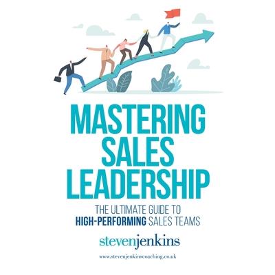 Mastering Sales Leadership