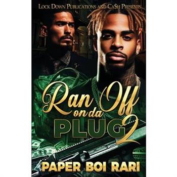 Ran Off On Da Plug 2