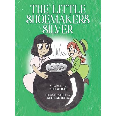 The Little Shoemaker’s Silver