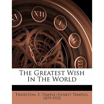 The Greatest Wish in the World