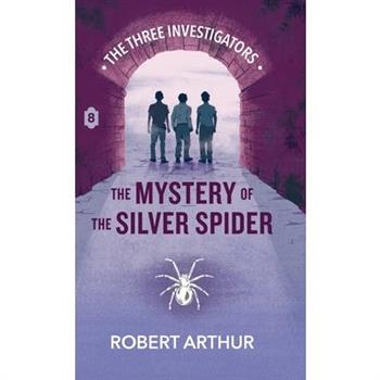 The Mystery of the Silver Spider