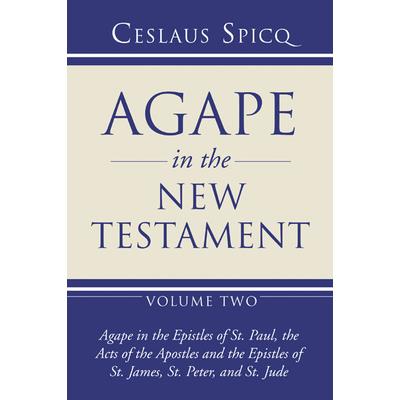 Agape in the New Testament, Volume 2