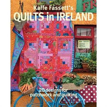 Kaffe Fassett's Quilts in Ireland