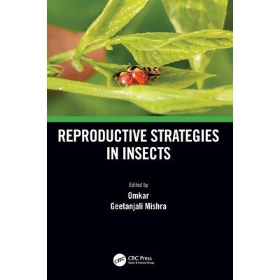 Reproductive Strategies in Insects