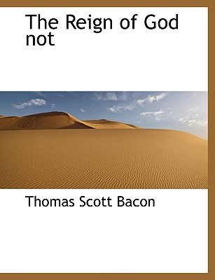 The Reign of God Not