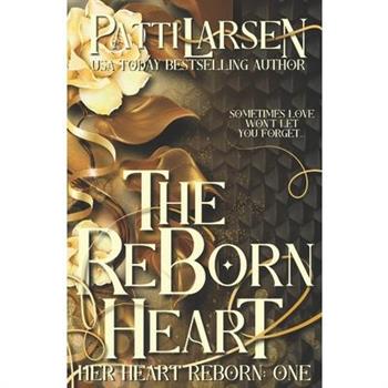 The Reborn Heart