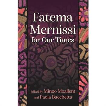 Fatema Mernissi for Our Times