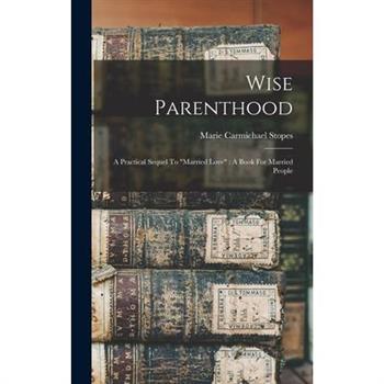 Wise Parenthood