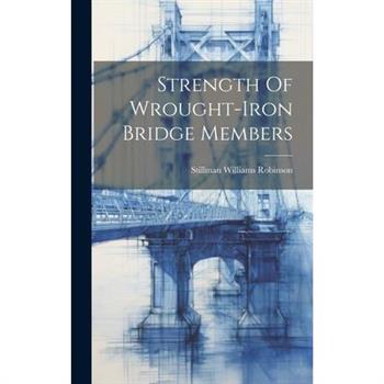 Strength Of Wrought-iron Bridge Members