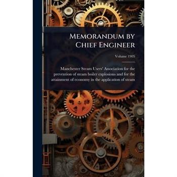 Memorandum by Chief Engineer