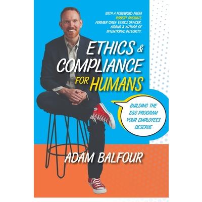 Ethics and Compliance For Humans