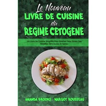 Le Nouveau Livre De Cuisine Du R矇gime C矇tog癡ne