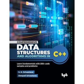 Comprehensive Data Structures and Algorithms in C++