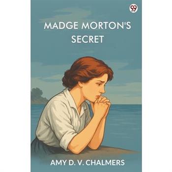 Madge Morton's Secret