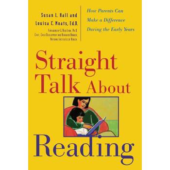 Straight Talk about Reading : How Parents Can Make a Difference during the Early