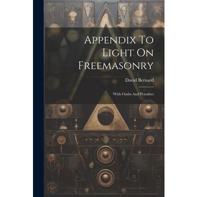 Appendix To Light On Freemasonry