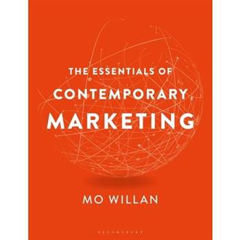 The Essentials of Contemporary Marketing