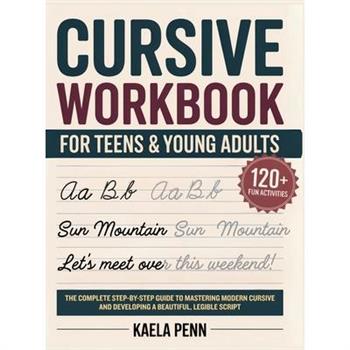 Cursive Workbook for Teens & Young Adults