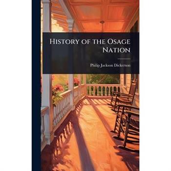 History of the Osage Nation