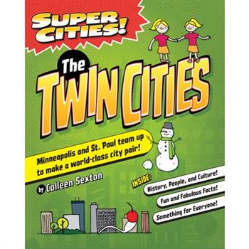 Super Cities! the Twin Cities
