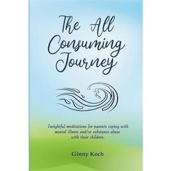 The All Consuming Journey