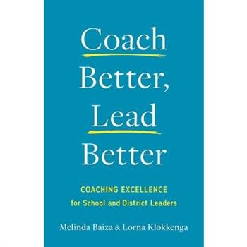 Coach Better, Lead Better