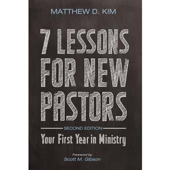 7 Lessons for New Pastors, Second Edition