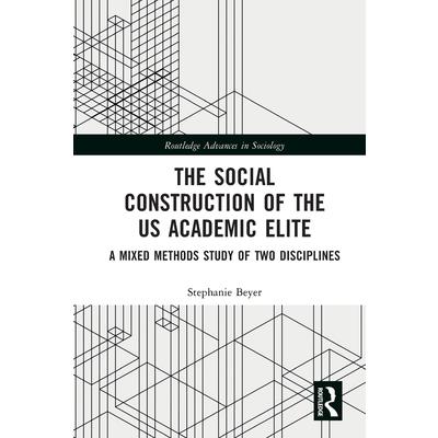 The Social Construction of the US Academic Elite