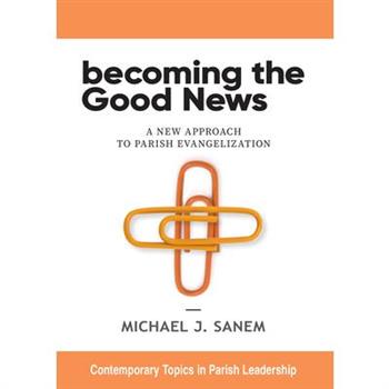 Becoming the Good News