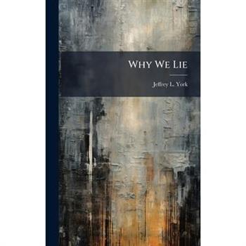 Why We Lie