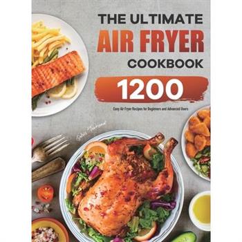 The Ultimate Air Fryer Cookbook