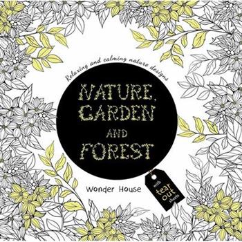 Nature, Garden and Forest