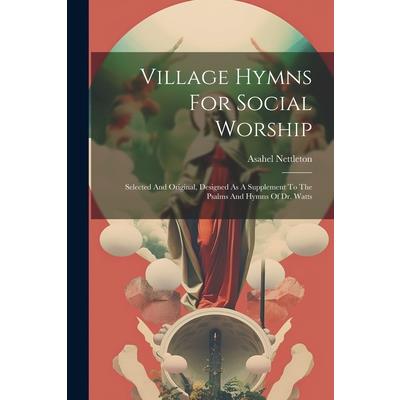 Village Hymns For Social Worship