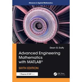 Advanced Engineering Mathematics with Matlab(r)