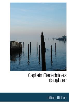 Captain Macedoine’s Daughter Captain Macedoine’s Daughter
